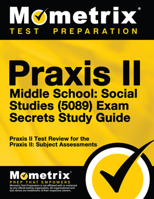 Praxis Ii Middle School: Social Studies (5089) Exam Secrets Study Guide: Praxis Ii Test Review For The Praxis Ii: Subject Assess,Used