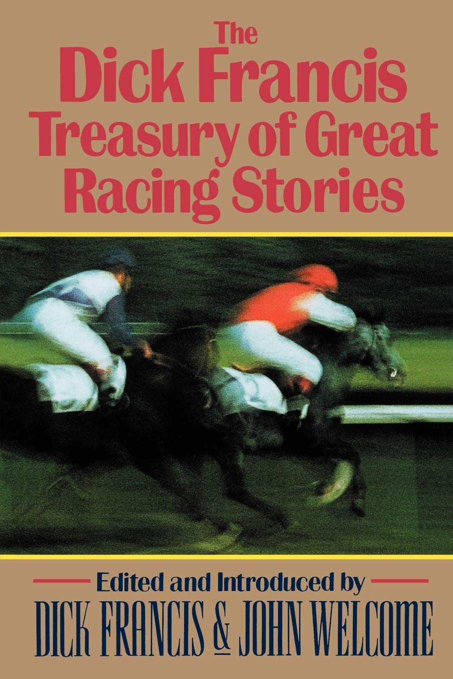 The Dick Francis Treasury of Great Racing Stories,Used