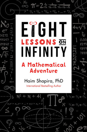 Eight Lessons on Infinity: A Mathematical Adventure,Used