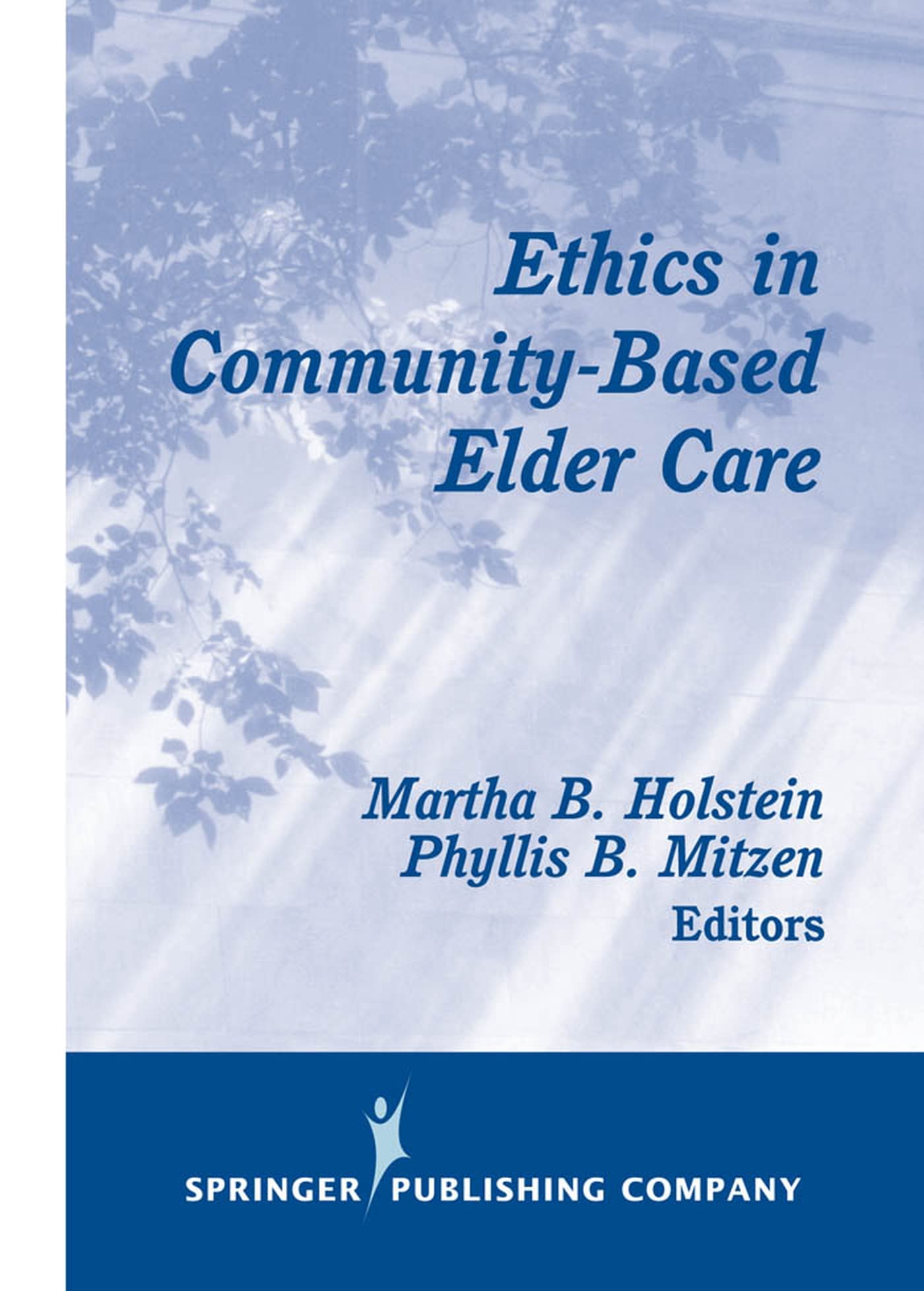 Ethics in CommunityBased Elder Care,Used