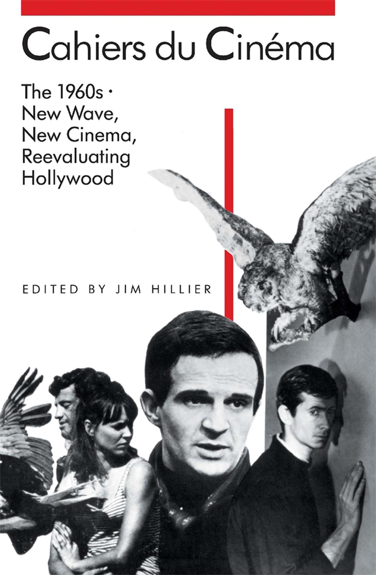 Cahiers du Cinma: The 1960s (19601968): New Wave, New Cinema, Reevaluating Hollywood,Used