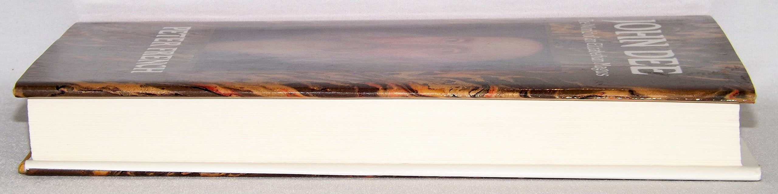 John Dee: The World of an Elizabethan Magus,Used