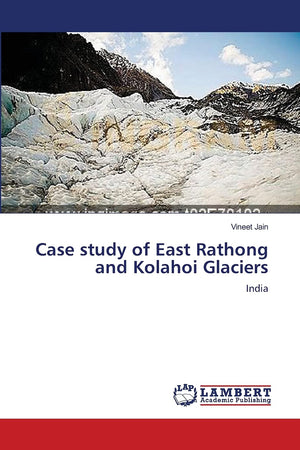 Case study of East Rathong and Kolahoi Glaciers: India,Used