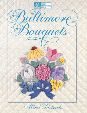 Baltimore Bouquets: Patterns and Techniques for Dimensional Applique,Used