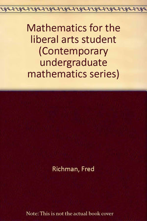 Mathematics for the liberal arts student (Contemporary undergraduate mathematics series),Used
