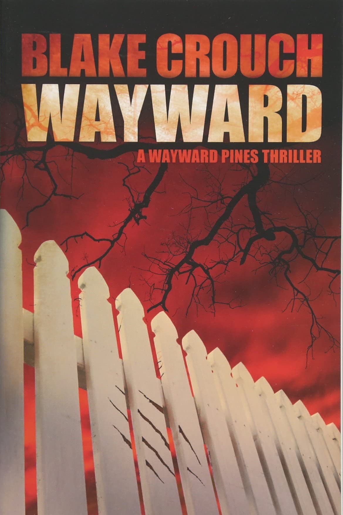 Wayward (Wayward Pines, 2),New