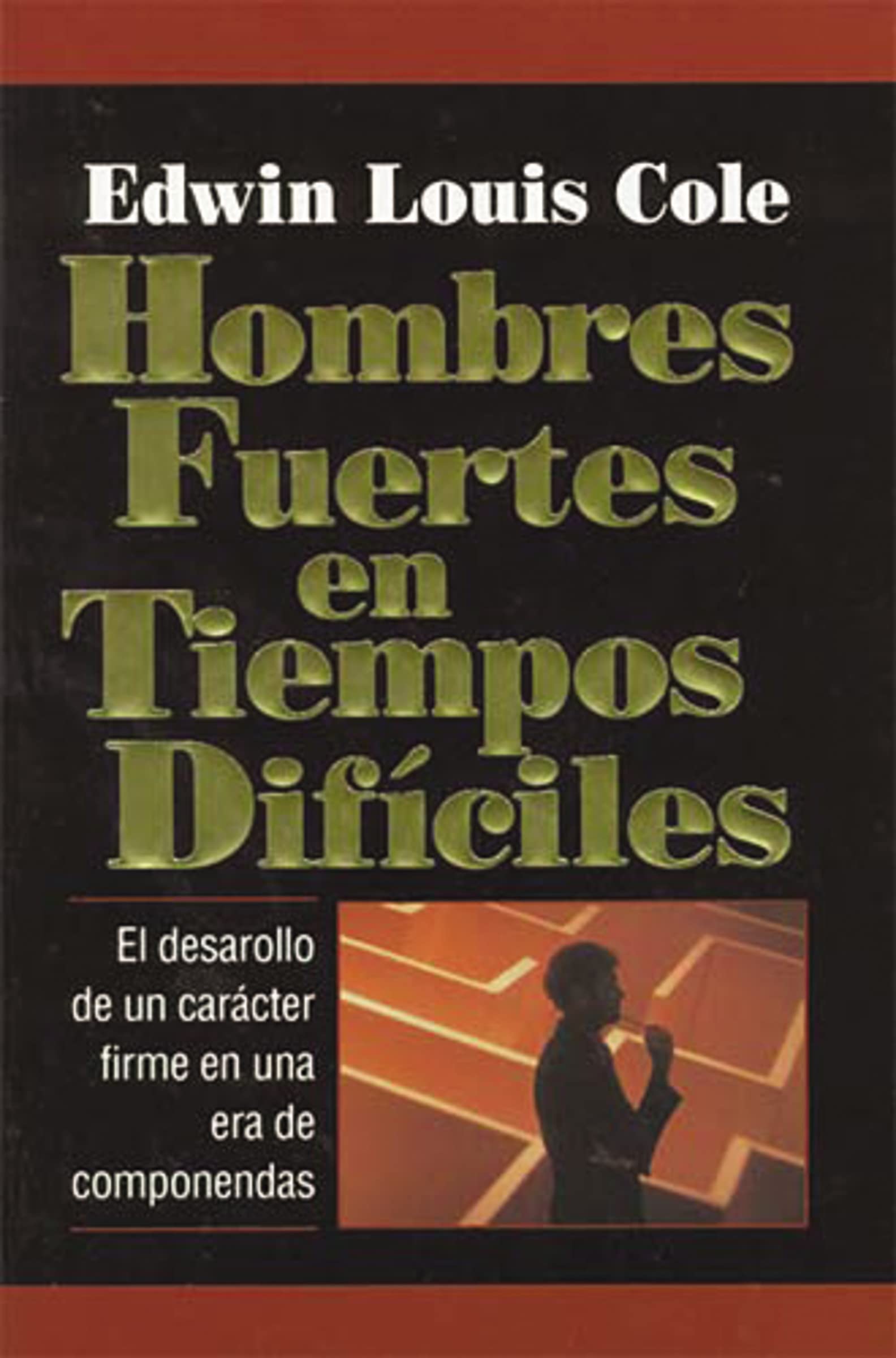 Hombres Fuertes En Tiempos Difciles,Used