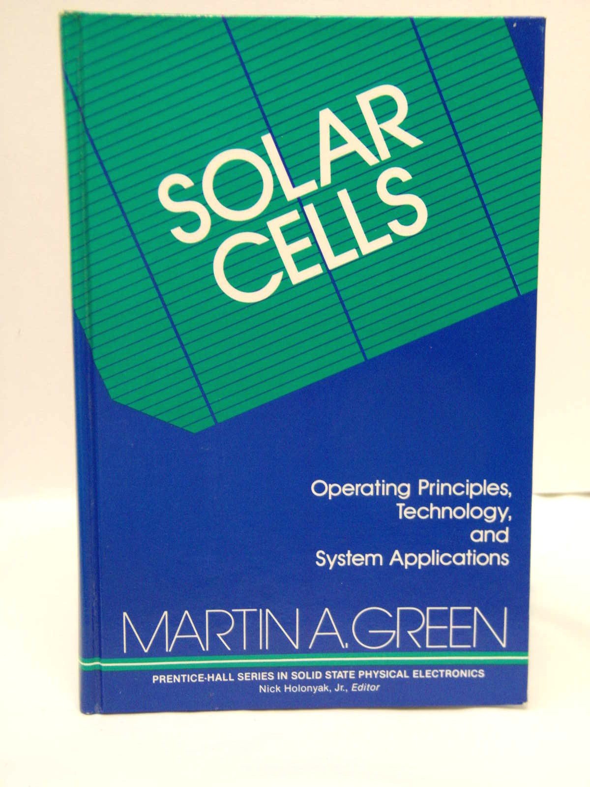 Solar Cells: Operating Principles, Technology, and System Applications