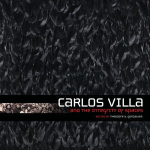 Carlos Villa and the Integrity of Spaces,Used