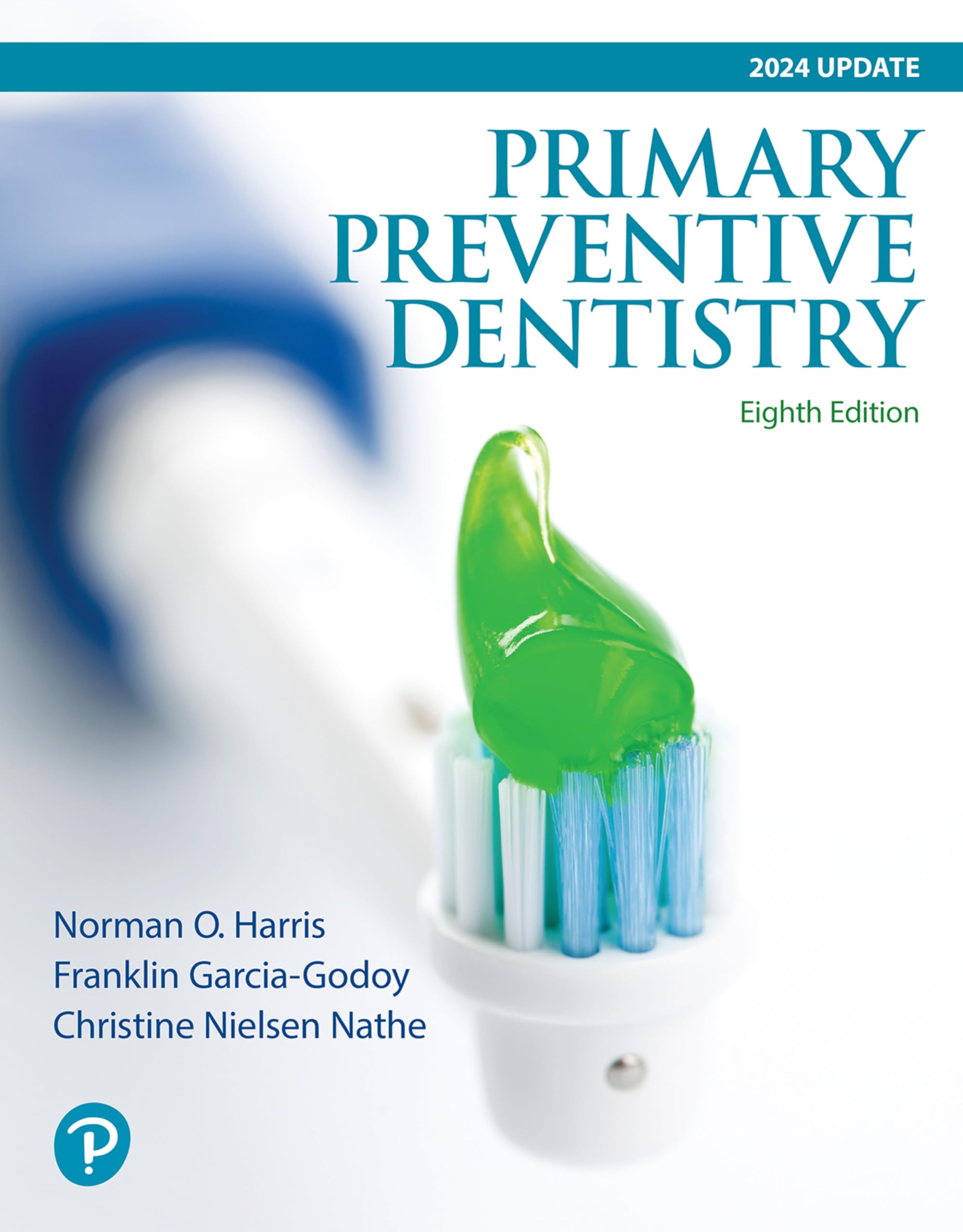 Primary Preventive Dentistry (Primary Preventive Dentistry ( Harris)),Used