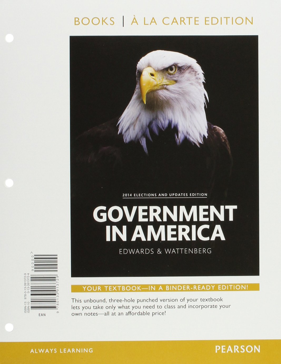 Government in America, 2014 Elections and Updates Edition, Book a la Carte Edition (16th Edition),Used