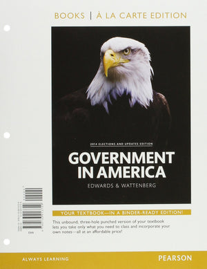 Government in America, 2014 Elections and Updates Edition, Book a la Carte Edition (16th Edition),Used