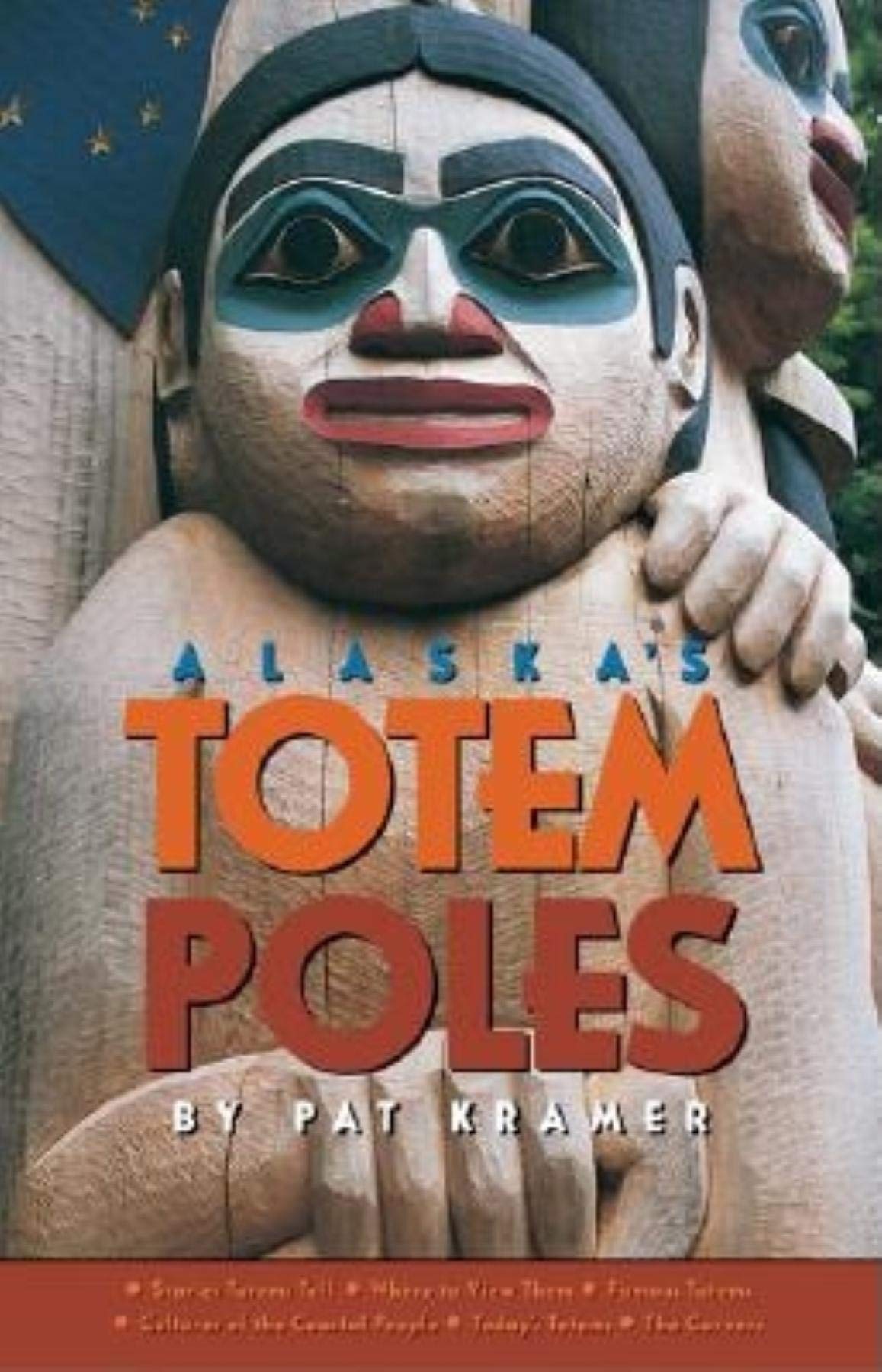 Alaska'S Totem Poles,Used