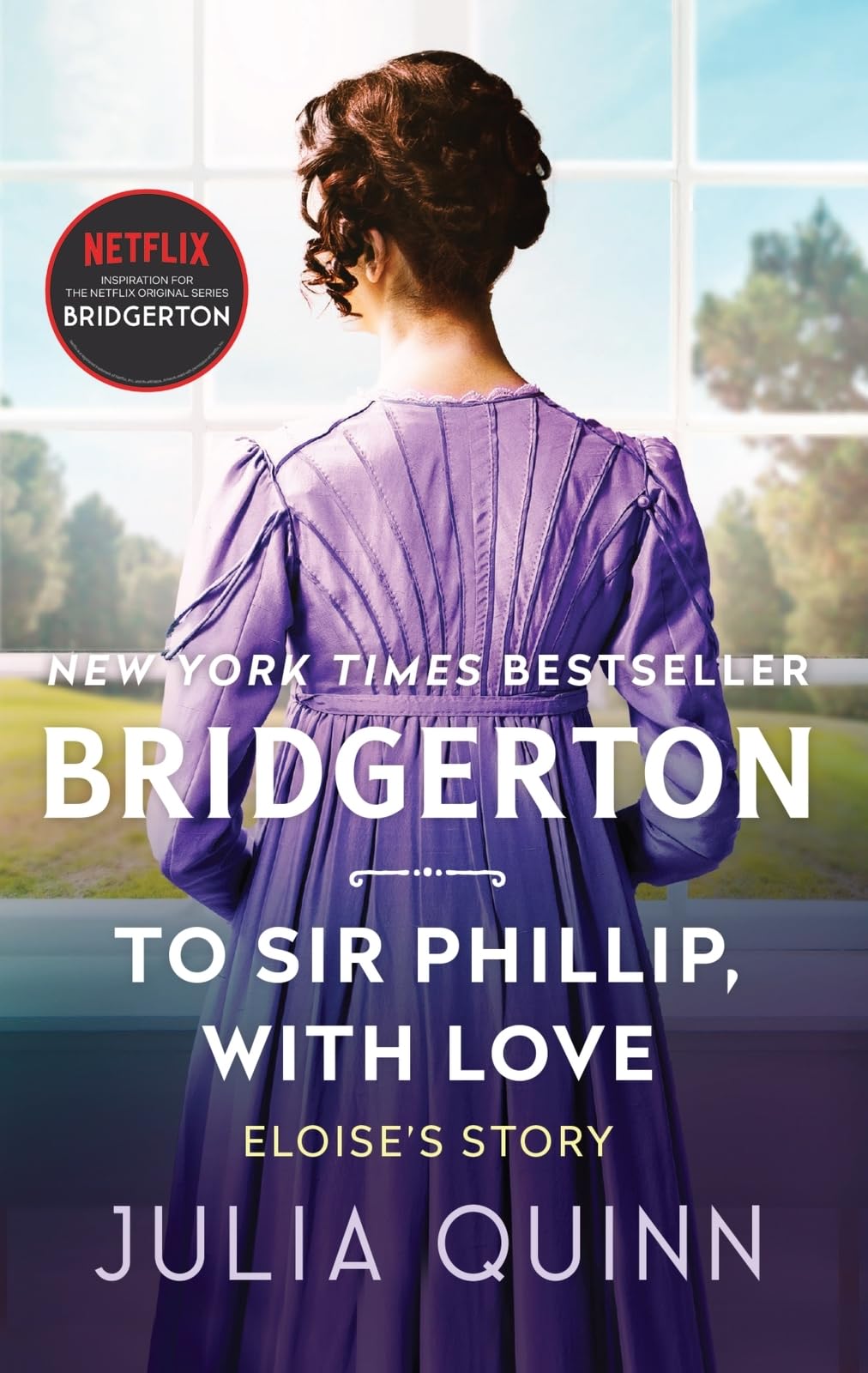 To Sir Phillip, With Love (Bridgertons Book 5)-used
