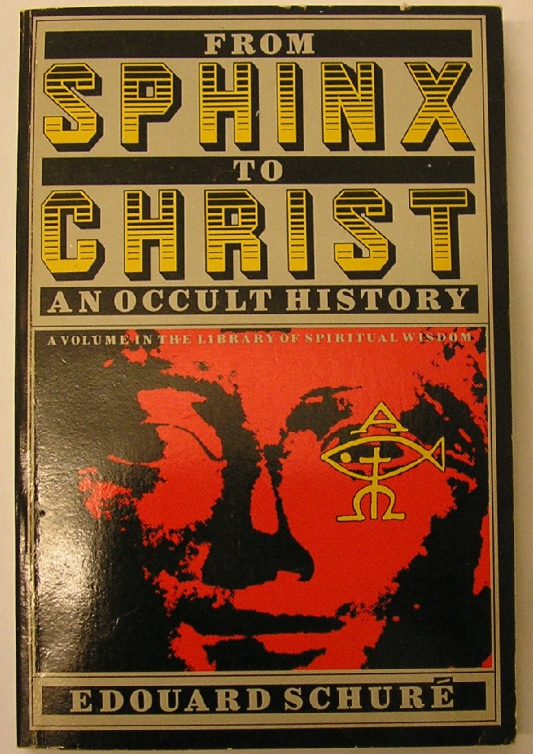 From Sphinx To Christ: An Occult History (Library Of Spiritual Wisdom Series) (English And French Edition),Used