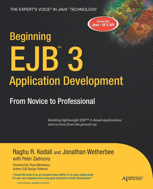 Beginning EJB 3 Application Development: From Novice to Professional (Beginning: From Novice to Professional),Used