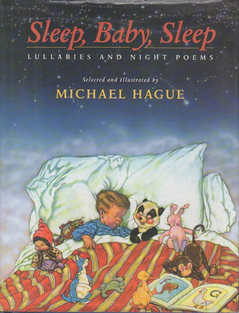 Sleep, Baby, Sleep: Lullabies and Night Poems,Used