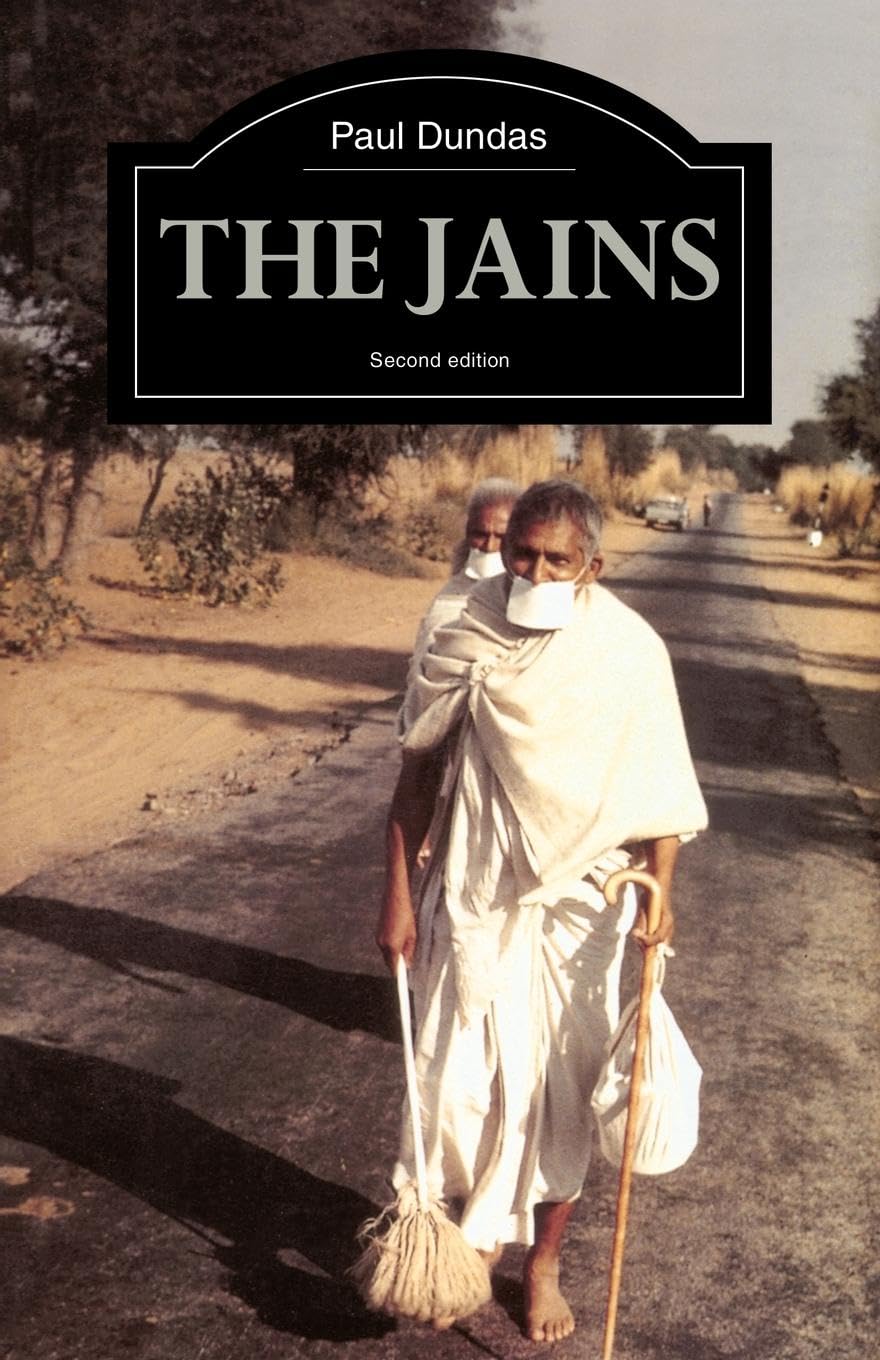 The Jains (The Library Of Religious Beliefs And Practices),New