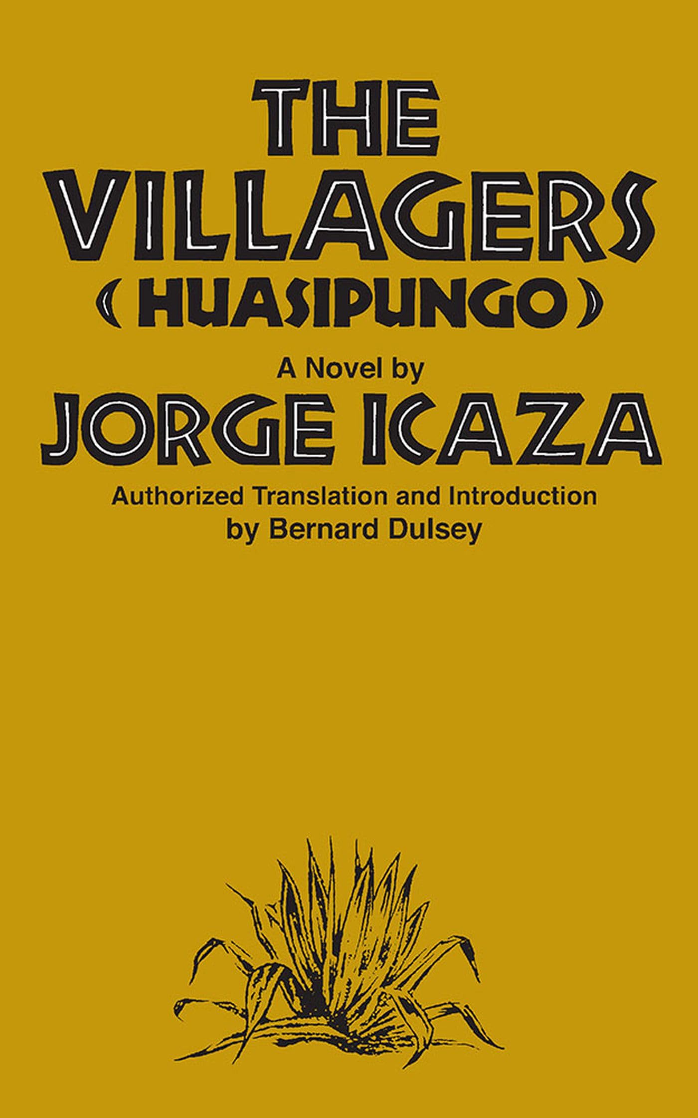 The Villagers (Huasipungo),New