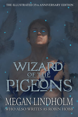 Wizard Of The Pigeons: The 35Th Anniversary Illustrated Edition