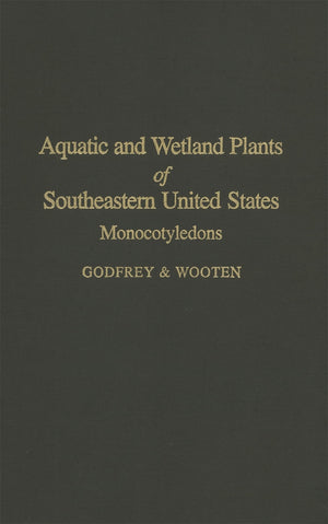 Aquatic And Wetland Plants Of Southeastern United States: Monocotyledons,Used