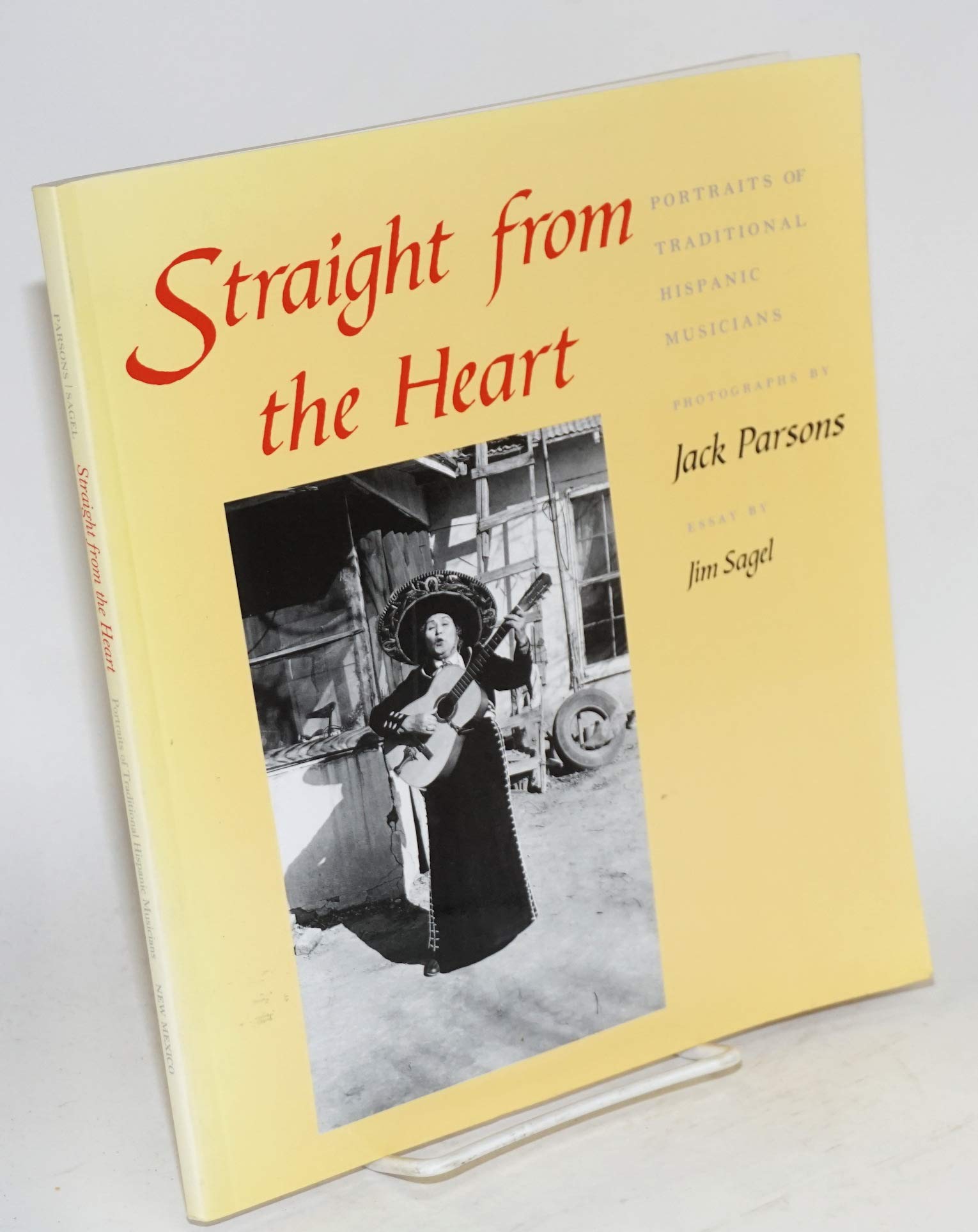 Straight from the Heart: Portraits of Traditional Hispanic Musicians,Used