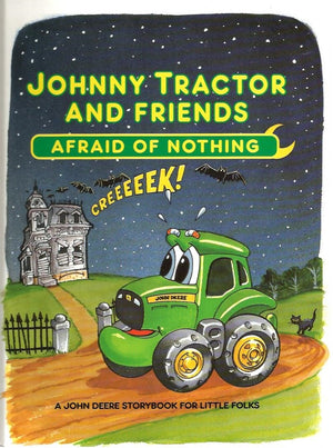 Johnny Tractor and Friends : Afraid of Nothing,Used