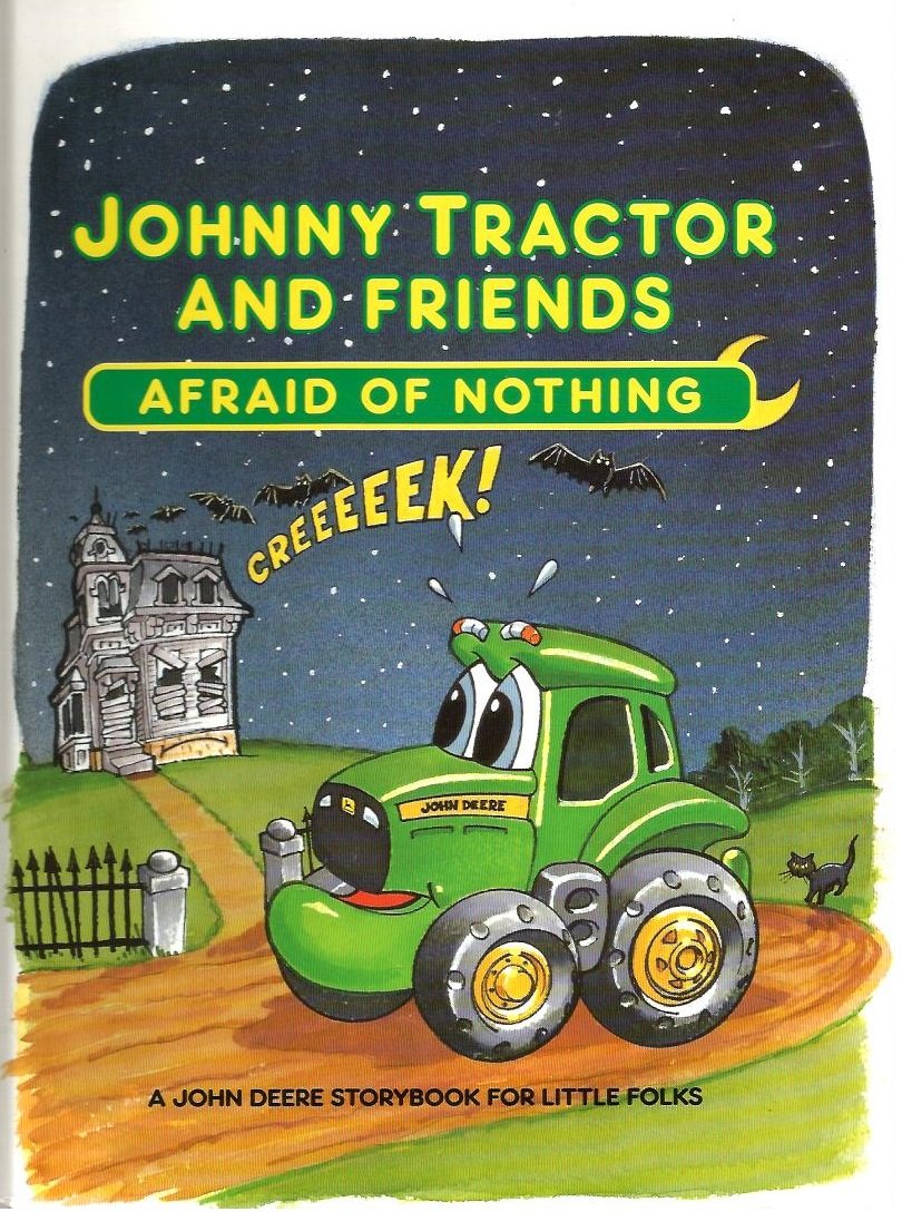 Johnny Tractor and Friends : Afraid of Nothing,Used