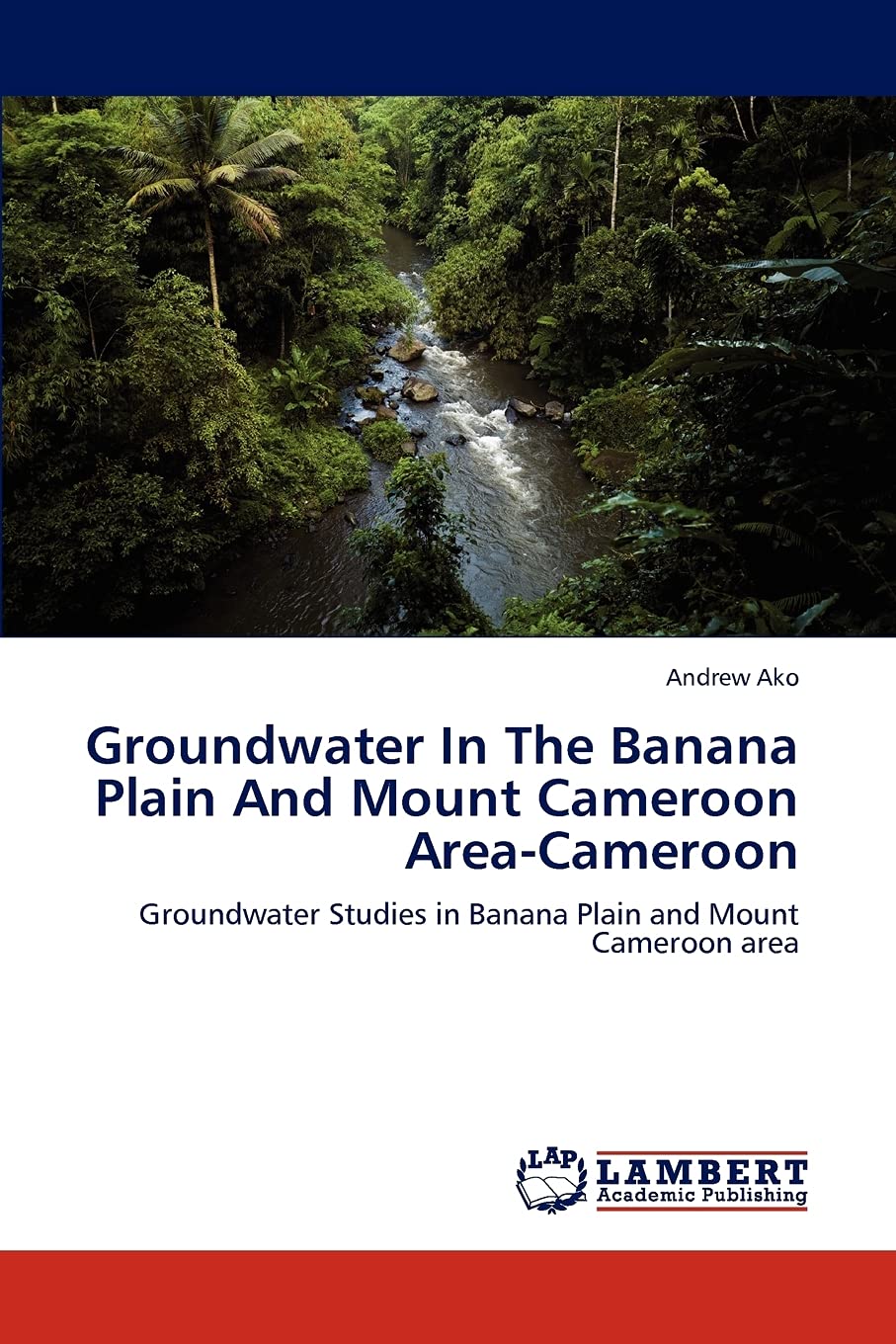 Groundwater In The Banana Plain And Mount Cameroon AreaCameroon: Groundwater Studies in Banana Plain and Mount Cameroon area,Used