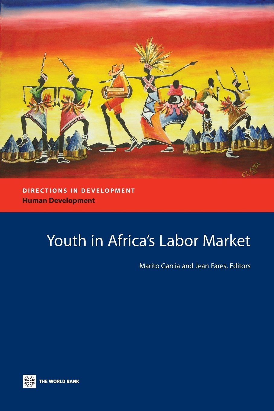 Youth In Africa'S Labor Market (Directions In Development  Human Development),New