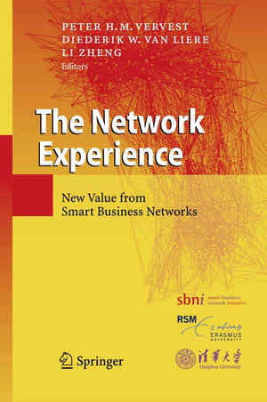 The Network Experience: New Value from Smart Business Networks,Used