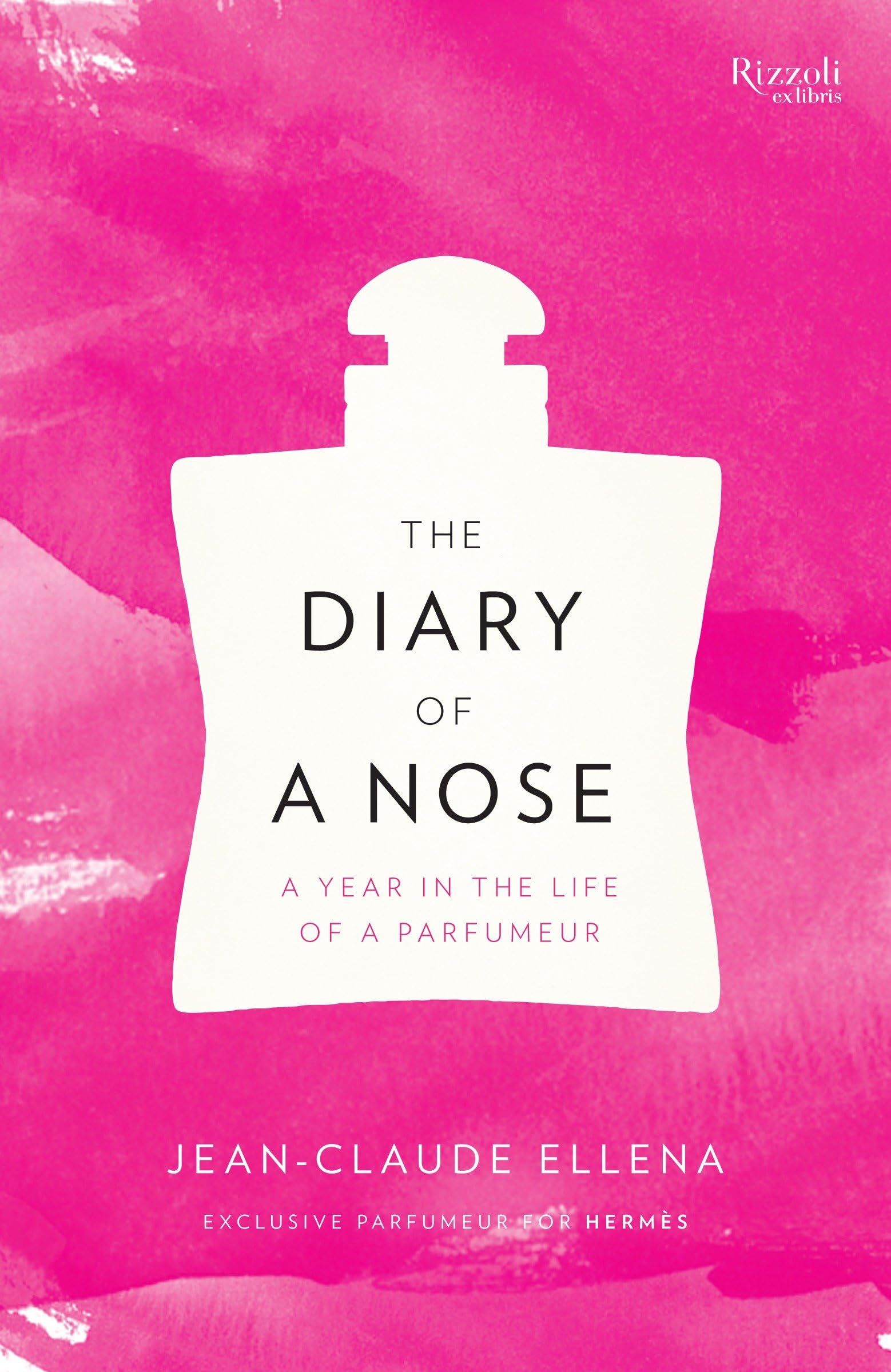 The Diary Of A Nose: A Year In The Life Of A Parfumeur,Used