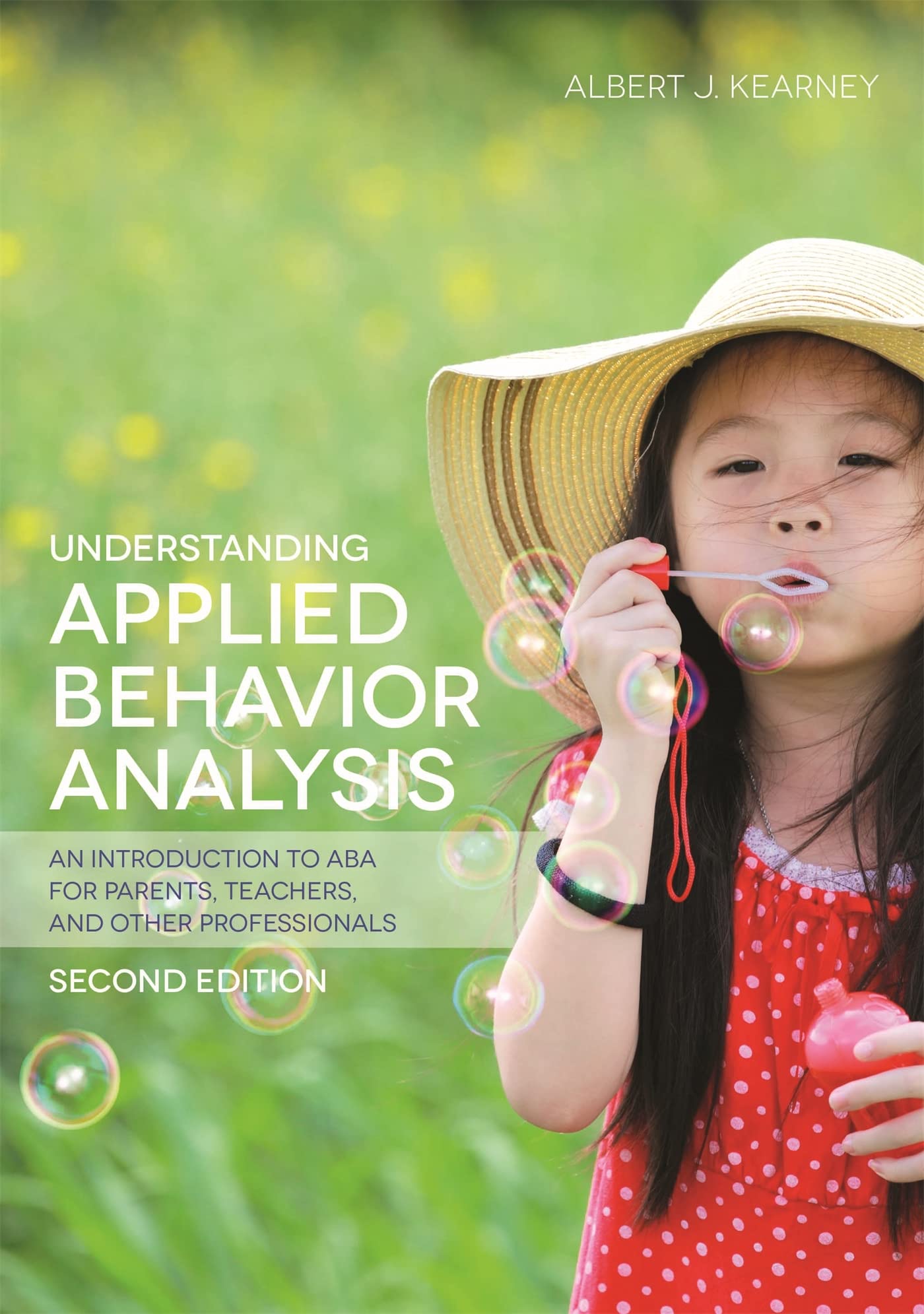 Understanding Applied Behavior Analysis, Second Edition,Used