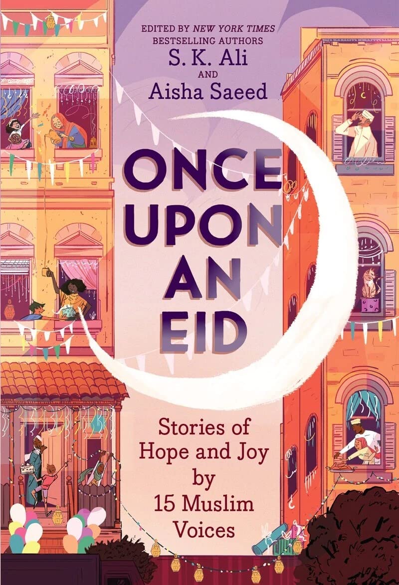 Once Upon an Eid: Stories of Hope and Joy by 15 Muslim Voices,Used