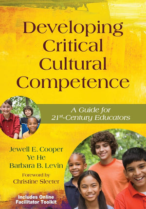 Developing Critical Cultural Competence: A Guide for 21stCentury Educators,Used