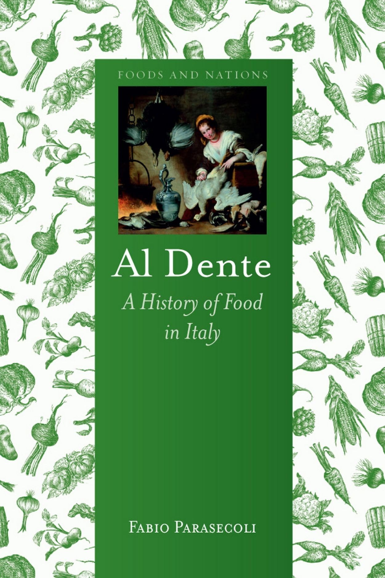 Al Dente: A History of Food in Italy (Foods and Nations),Used