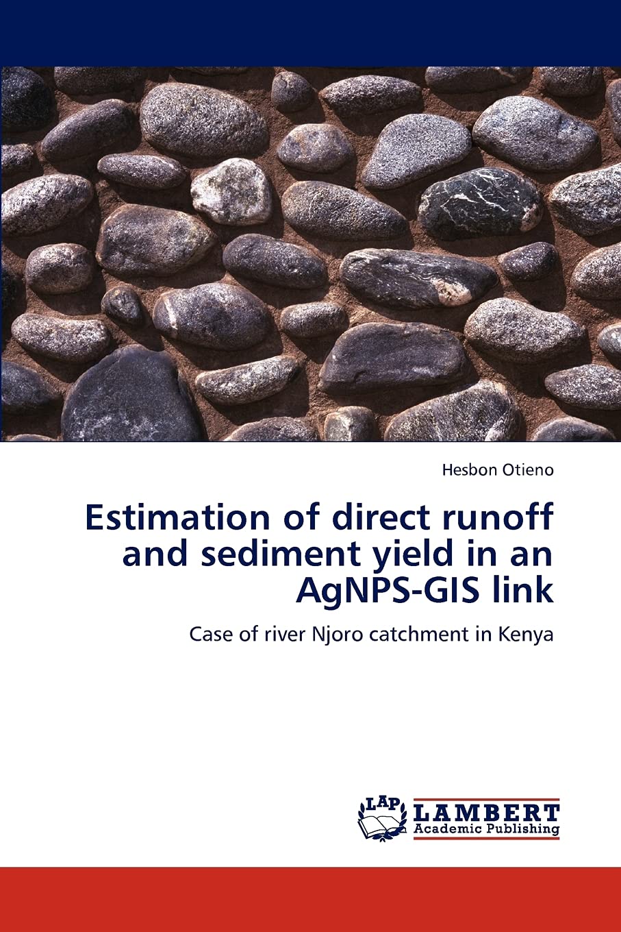 Estimation of direct runoff and sediment yield in an AgNPSGIS link: Case of river Njoro catchment in Kenya,Used