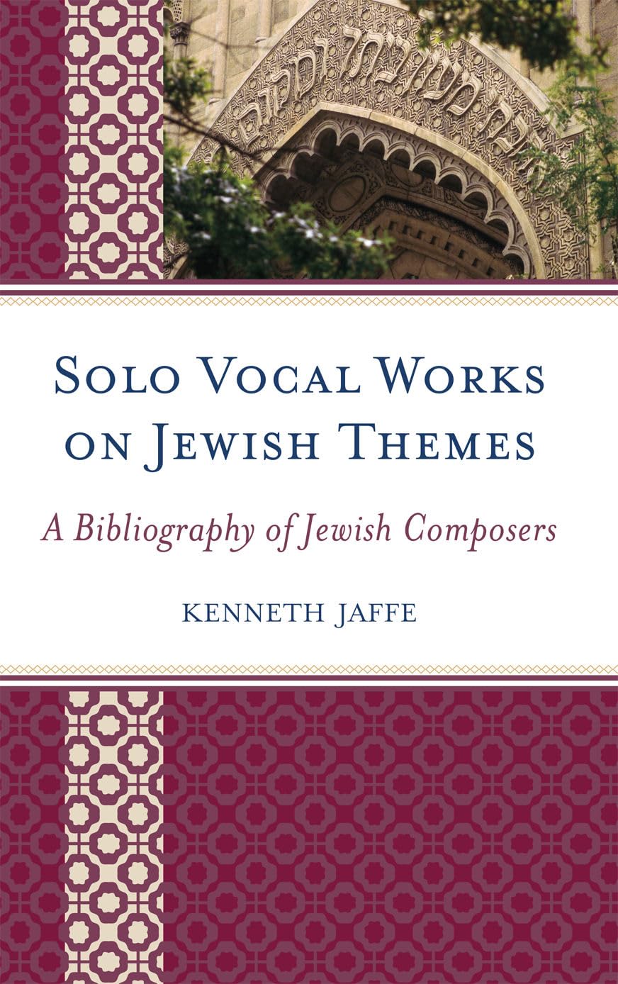 Solo Vocal Works On Jewish Themes: A Bibliography Of Jewish Composers,Used