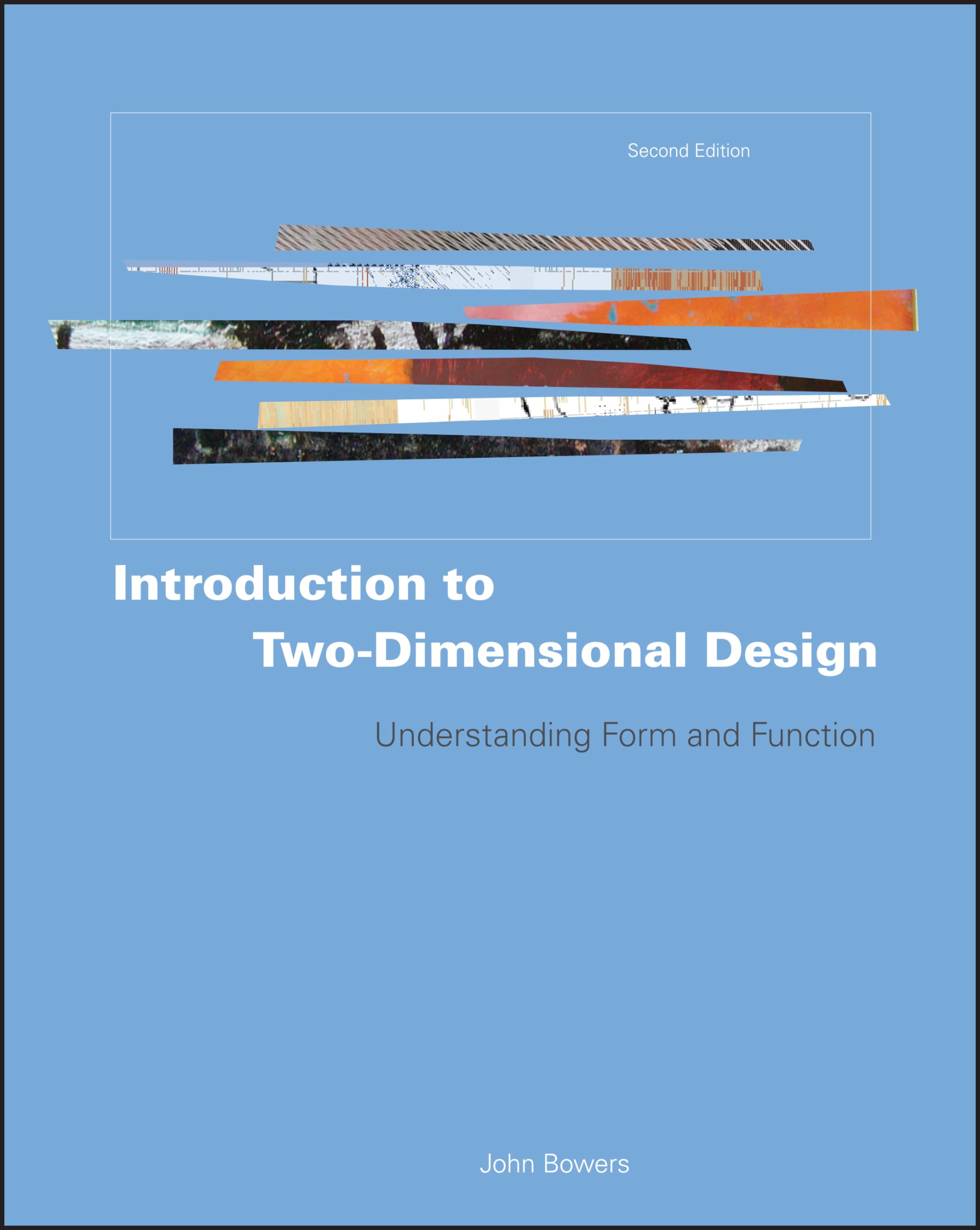 Introduction to TwoDimensional Design: Understanding Form and Function,Used