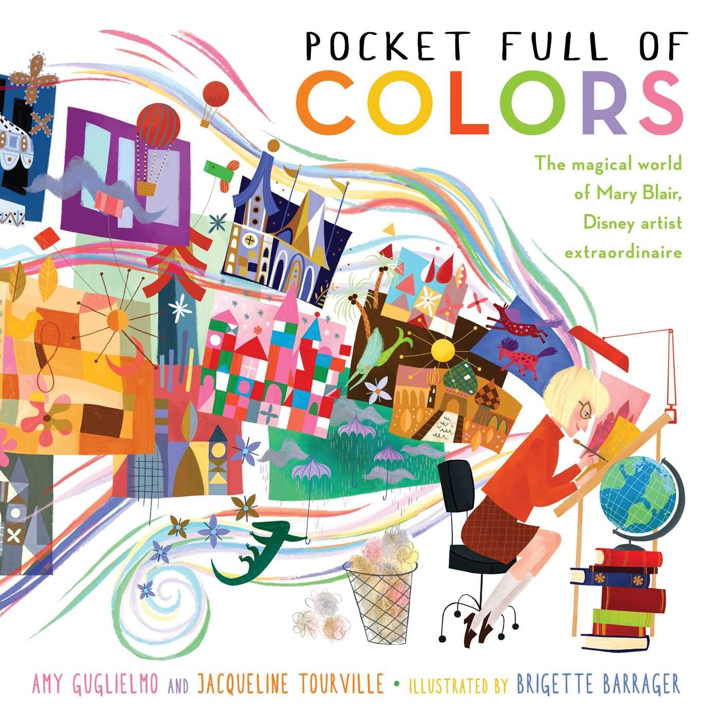 Pocket Full of Colors: The Magical World of Mary Blair, Disney Artist Extraordinaire,Used