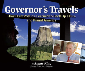 Governor's Travels: How I Left Politics, Learned to Back Up a Bus, and Found America,Used
