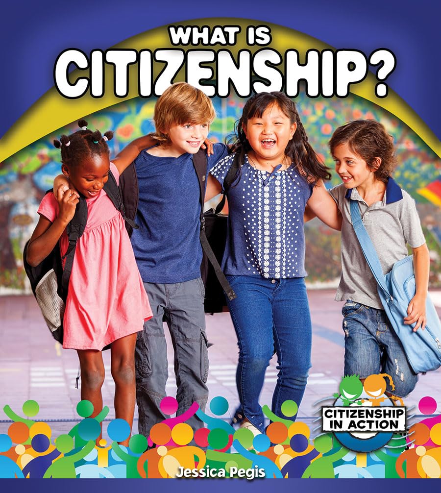 What Is Citizenship? (Citizenship in Action),Used