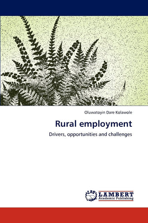 Rural employment: Drivers, opportunities and challenges,Used