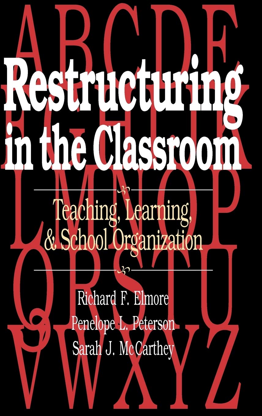 Restructuring in the Classroom,Used