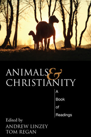 Animals and Christianity: A Book of Readings,Used