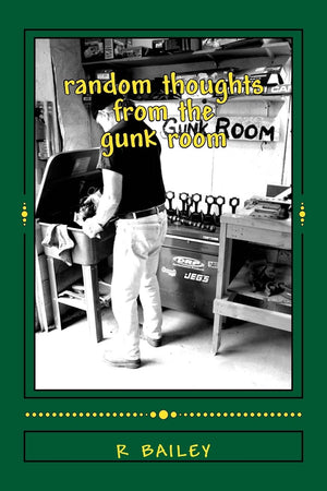 random thoughts from the gunk room,New