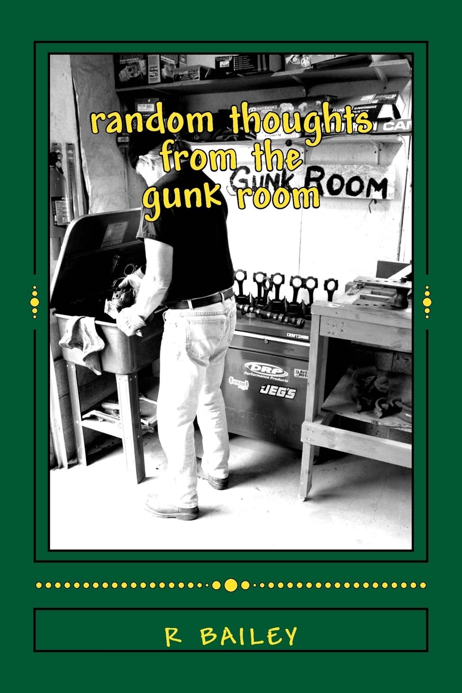 random thoughts from the gunk room,New