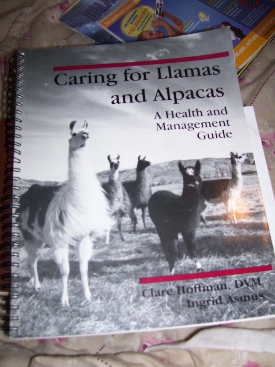 Caring For Llamas And Alpacas: A Health & Management Guide