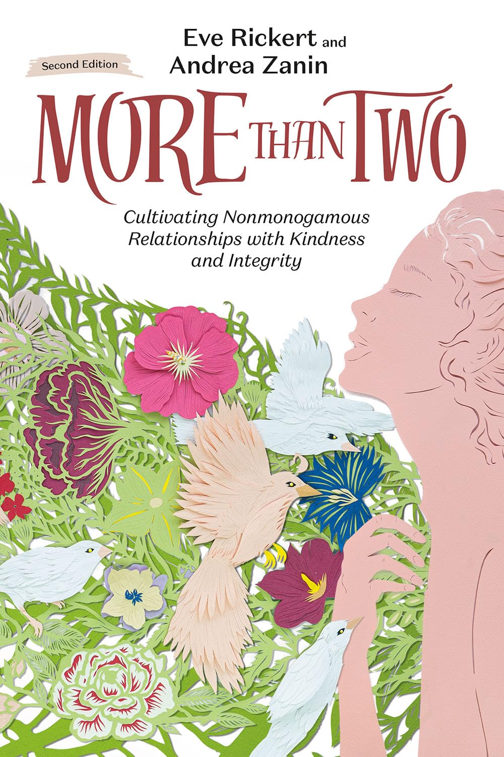 More Than Two: Cultivating Nonmonogamous Relationships with Kindness and Integrity (More Than Two Essentials),New