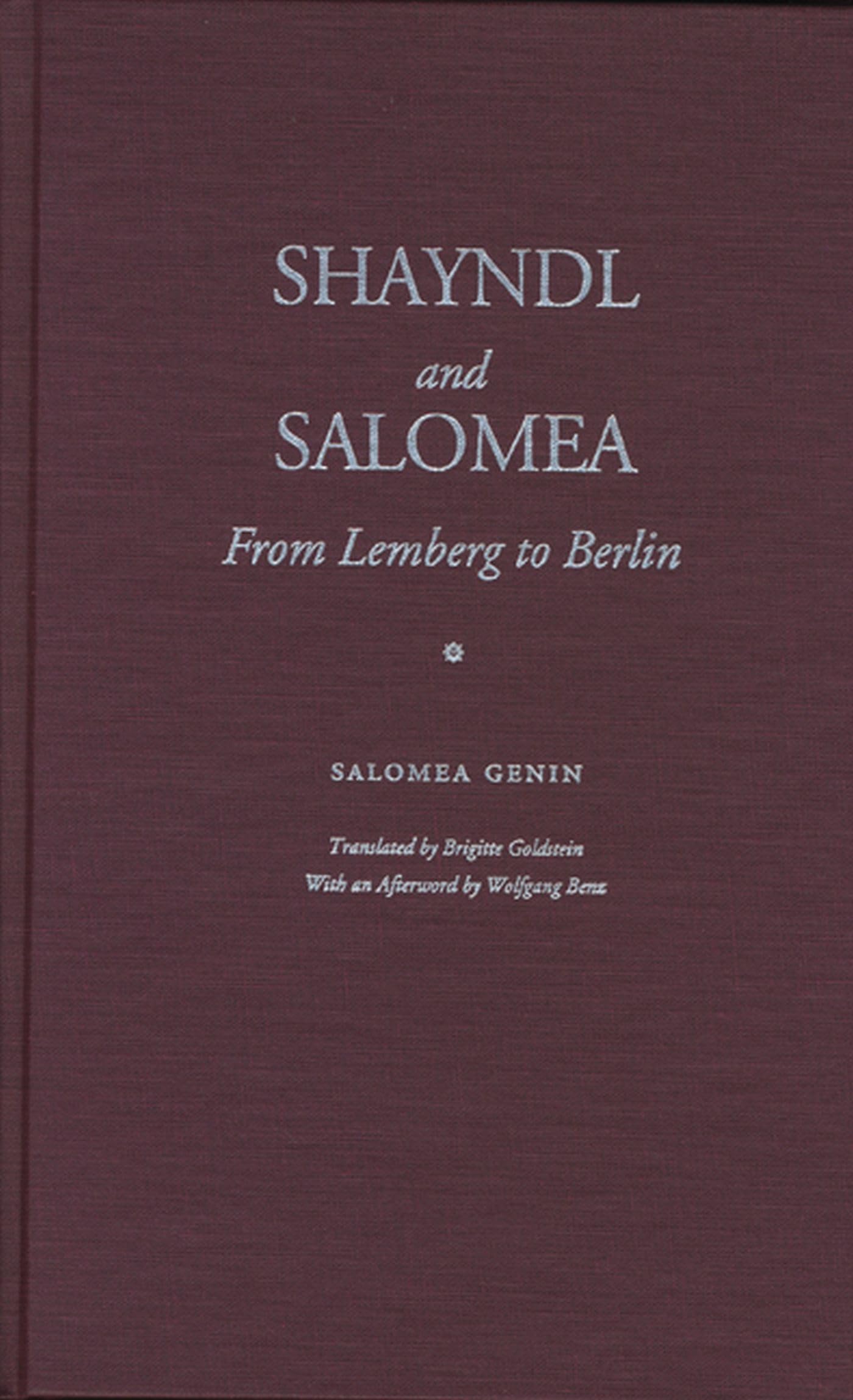 Shayndl and Salomea: From Lemberg to Berlin (Jewish Lives),Used